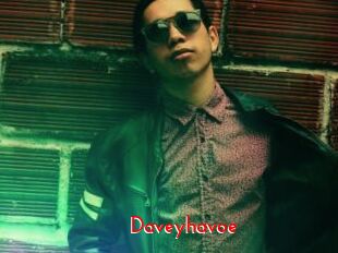 Daveyhavoe