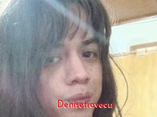 Denisetravecu