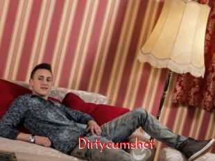 Dirtycumshot