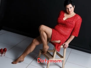 Dirtymom