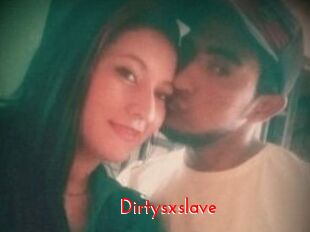 Dirtysxslave
