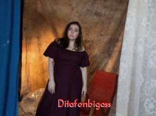 Ditafonbigass