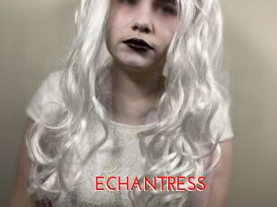 ECHANTRESS