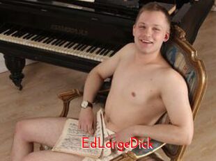 EdLargeDick