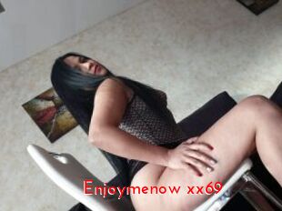 Enjoymenow_xx69