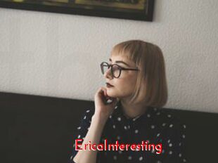 EricaInteresting
