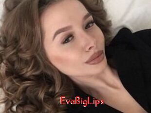 EvaBigLips