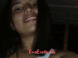 EvaEroticAss