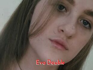 Eva_Double
