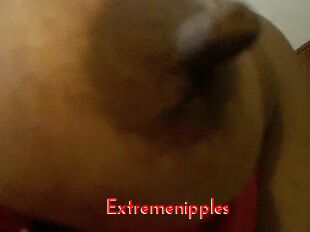 Extremenipples