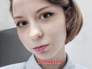 Ericabrick