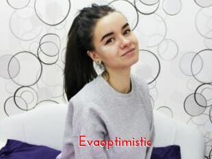 Evaoptimistic