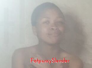 FatpussySlender