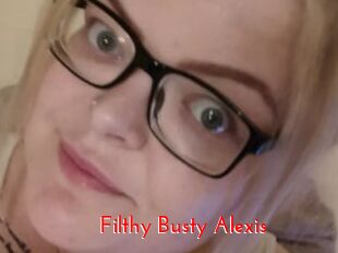 Filthy_Busty_Alexis