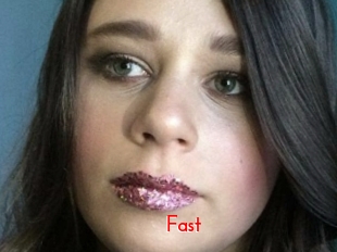 Fast