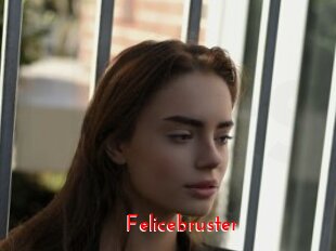 Felicebruster
