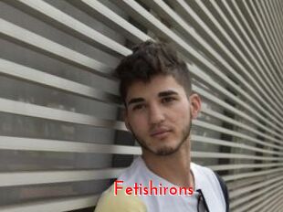 Fetishirons