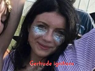 Gertrude_ignitions