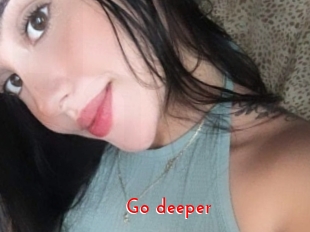 Go_deeper
