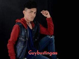 Guybustingass