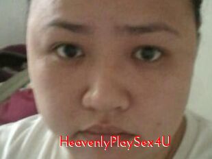 HeavenlyPlaySex4U The Sex