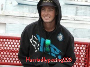 Hurriedlypacing228