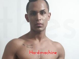 Hardmachine