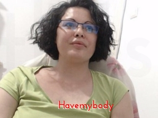 Havemybody