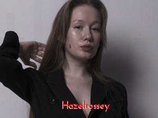 Hazelrossey