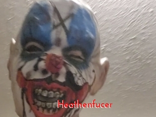 Heathenfucer