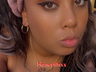Honeytitsxx