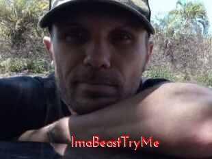 ImaBeastTryMe