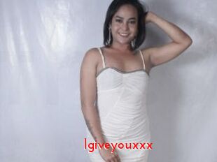 Igiveyouxxx