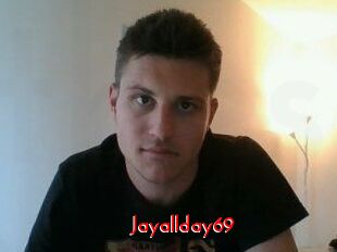 Jayallday69
