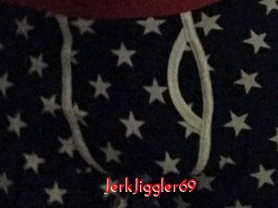 JerkJiggler69