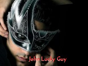 John_Lucky_Guy