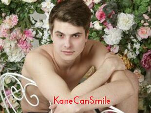 KaneCanSmile