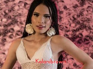 Kalanibrown