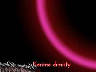 Karime_dimirty