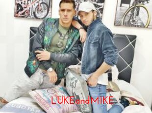 LUKEandMIKE