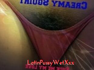 LatinPussyWetXxx