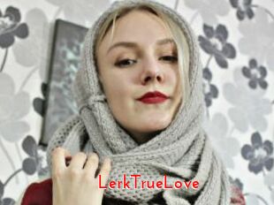 LerkTrueLove