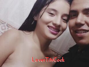 LoverTitsCock