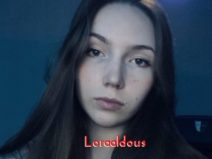 Loraaldous