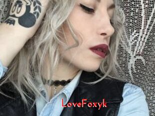 LoveFoxyk