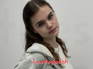 Lucettagladish