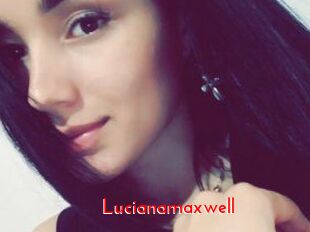 Lucianamaxwell