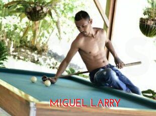 MIGUEL_LARRY