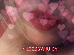 MIZZBBWJUICY