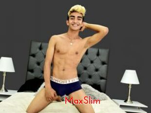 MaxSlim